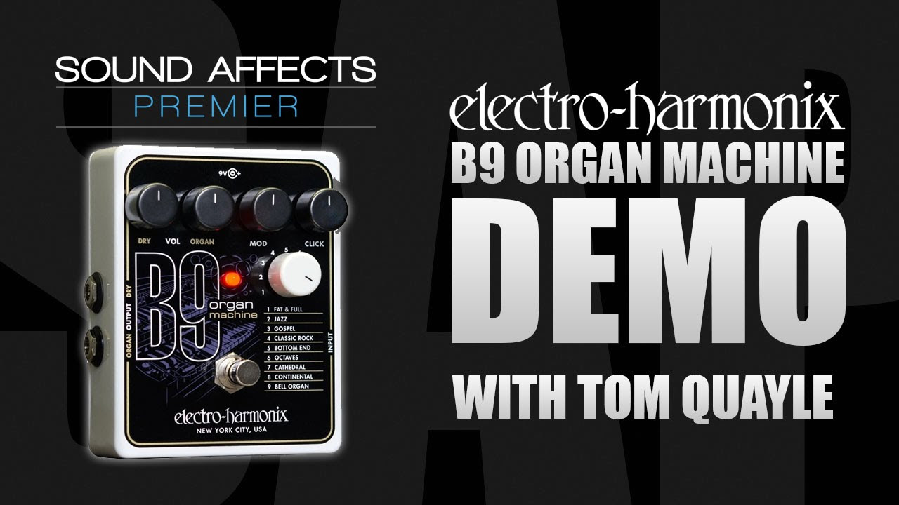 Electro Harmonix B9 Organ Machine Guitar Effects Pedal Demo Review