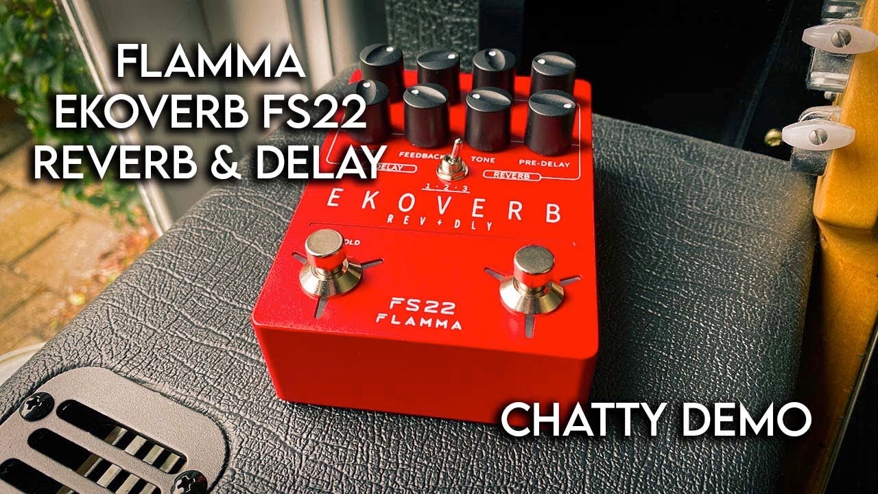 FLAMMA FS22 Ekoverb - リバーブとディレイをそれぞれ3種類搭載した