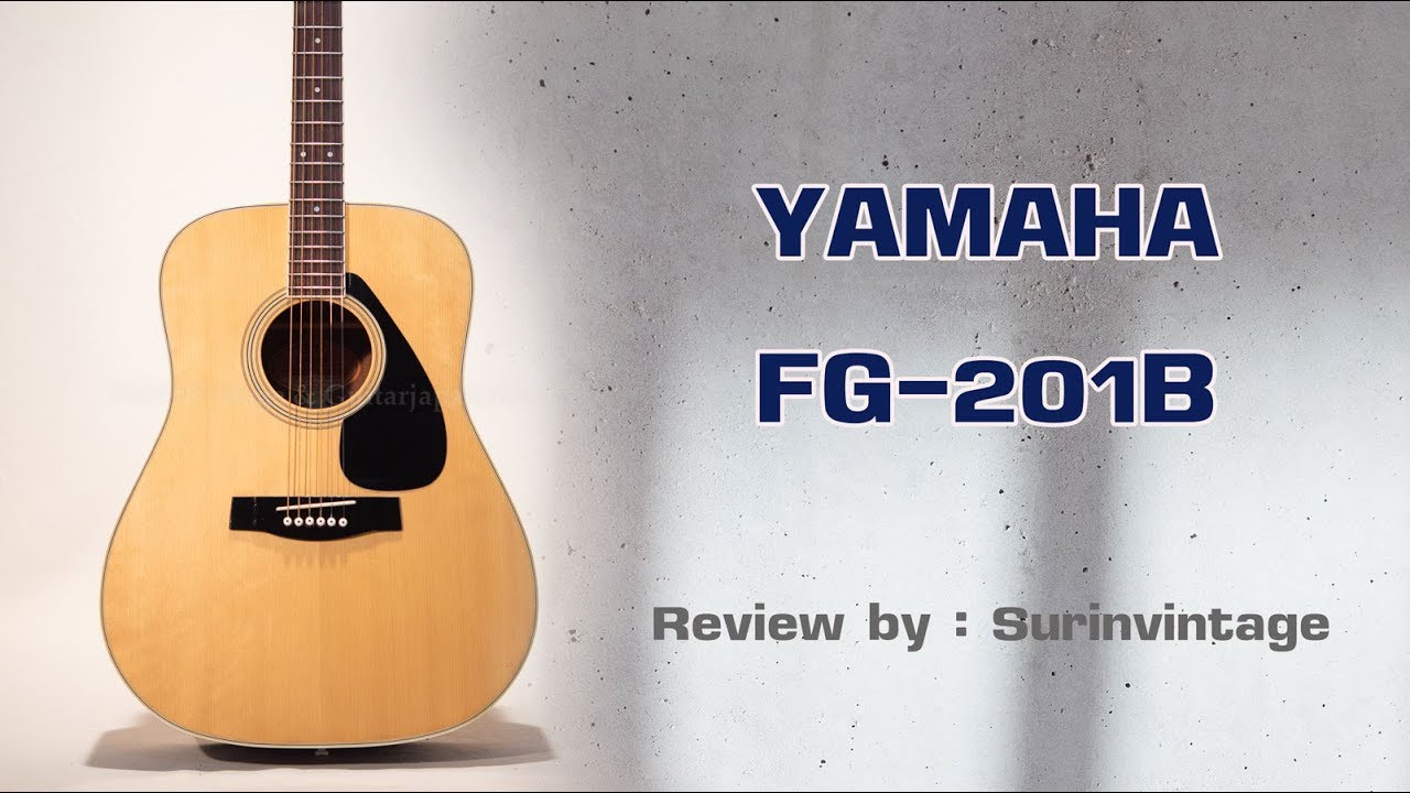 YAMAHA FG 201B - YouTube