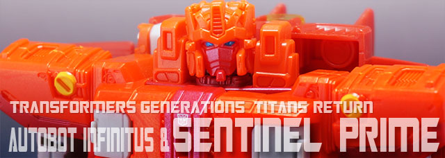 レビュー：TFジェネレーションズ タイタンズリターン センチネル