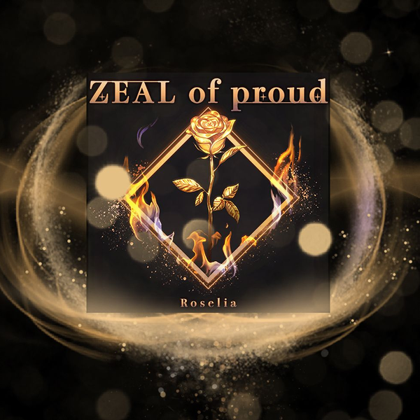 Roselia 直筆サインポスター ZEAL of proud 11th Single「ZEAL of