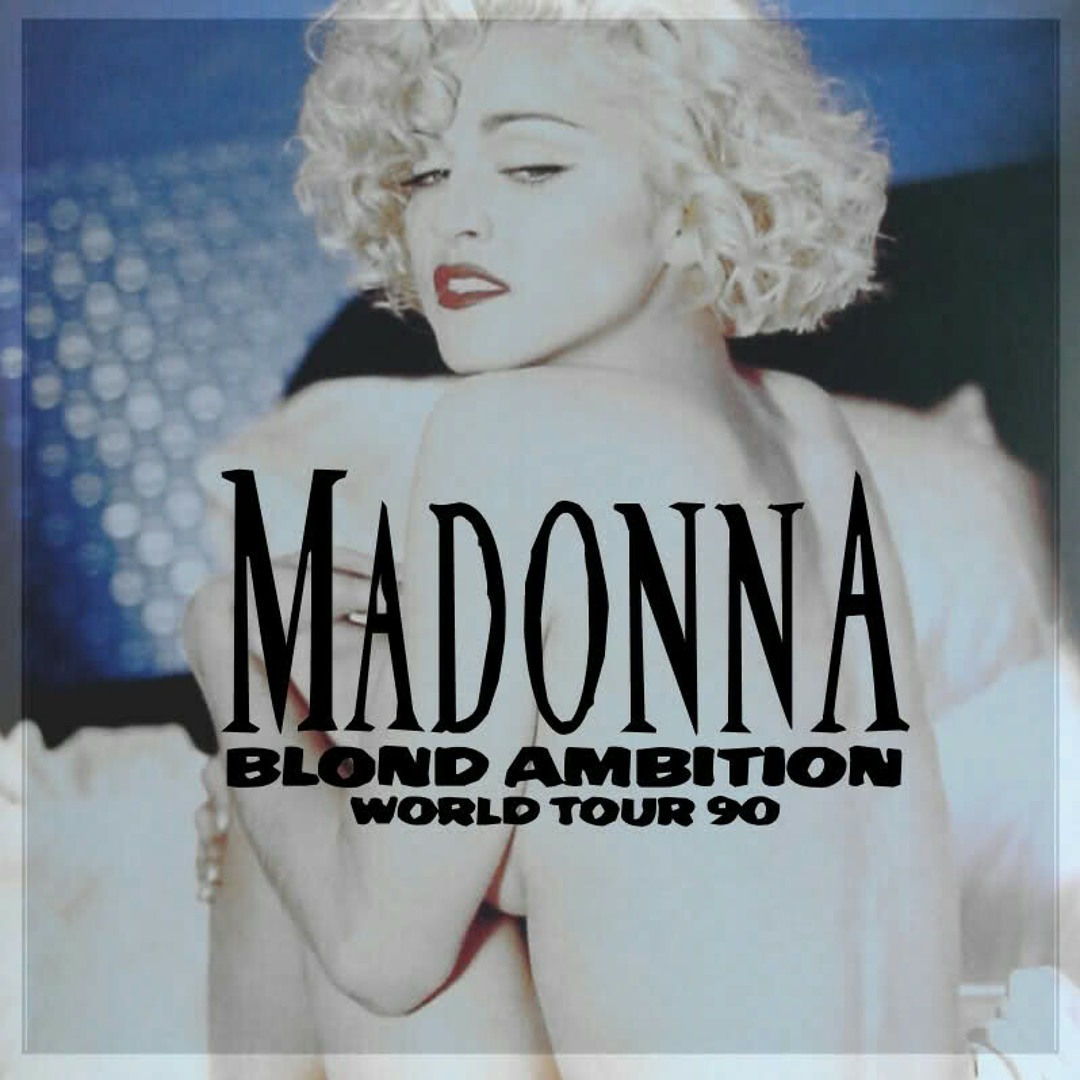 Stream Madonna - Into The Groove (Blond Ambition tour, Wembley