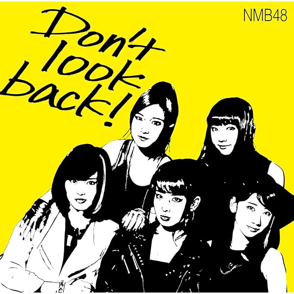 NMB48 Don'tlookback! タイプB 共通特典 生写真 NMB48 Don'tlookback