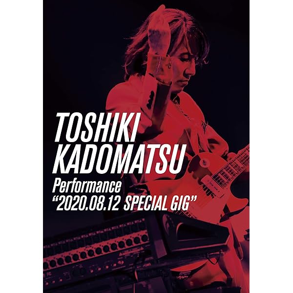 ミュージック TOSHIKI KADOMATSU 40th Anniversary Live TOSHIKI