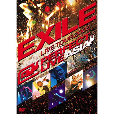 LIVE TOUR 2005～PERFECT LIVE ”ASIA”～｜EXILE｜mu-moショップ