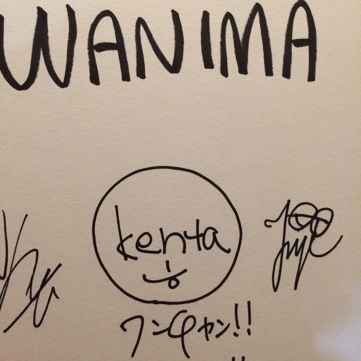 WANIMAさんのサイン入りポスター WANIMAさんのサイン入りポスター