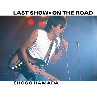 ラストショー／ON THE ROAD : 浜田省吾 | HMV&BOOKS online - SECL-3037