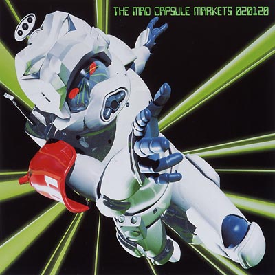 THE MAD CAPSULE MARKETS ザ・マッド・カプセル・マーケッツ 020120