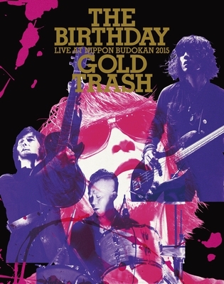 LIVE AT NIPPON BUDOKAN 2015 “GOLD TRASH” (Blu-ray)【初回限定盤