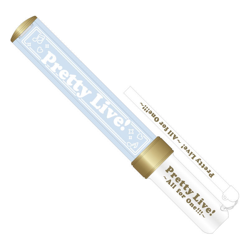 ペンライト / Pretty Live ! ～All for One !!!～ : プリティー