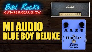 MI Audio Blueboy Deluxe Overdrive - What To Know & Where To Buy