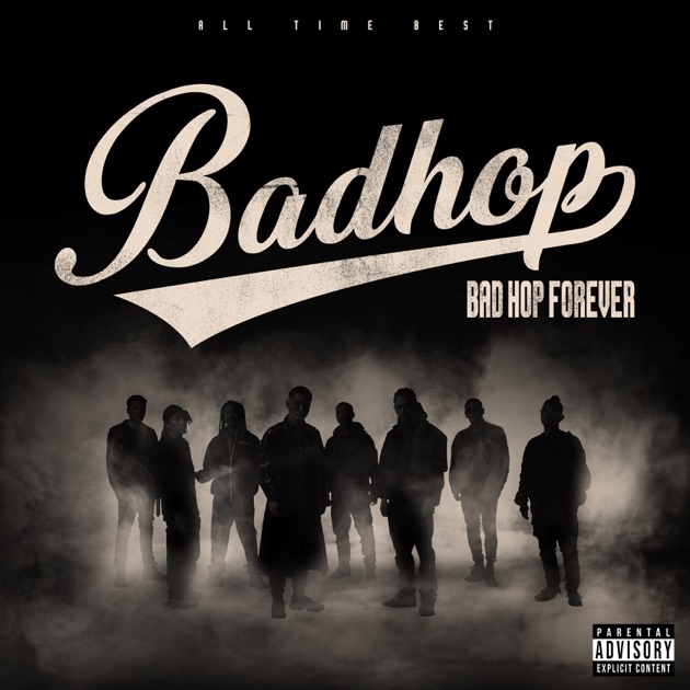 BAD HOP (THE FINAL Edition) - BAD HOPのアルバム - Apple Music