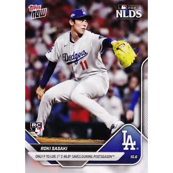 832【佐々木朗希(ROOKIE)/ドジャース】2025 MLB TOPPS NOW [2025.10.6