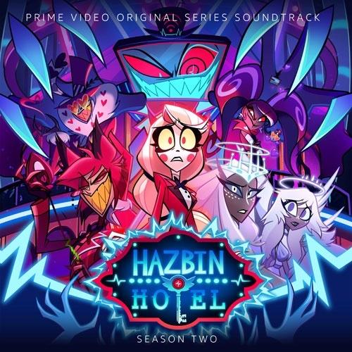Original Soundtrack Hazbin Hotel: Season Two CD : タワーレコード