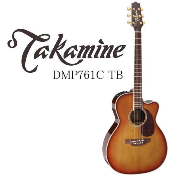 Takamine [※お取り寄せ商品] Takamine DMP761C TB タカミネ エレアコ