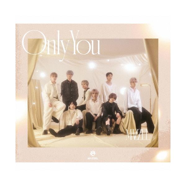 枚数限定][限定盤]Only You(初回限定盤)/MAZZEL[CD+DVD]【返品種別A