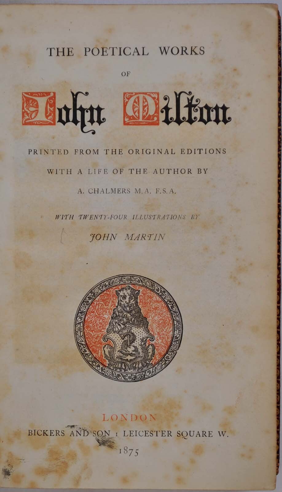 THE POETICAL WORKS OF JOHN MILTON. Printed from the Original