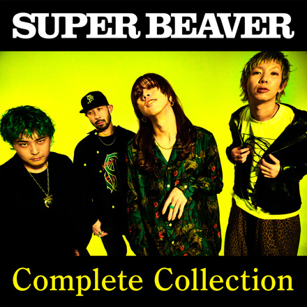 SUPER BEAVER：Complete Collection