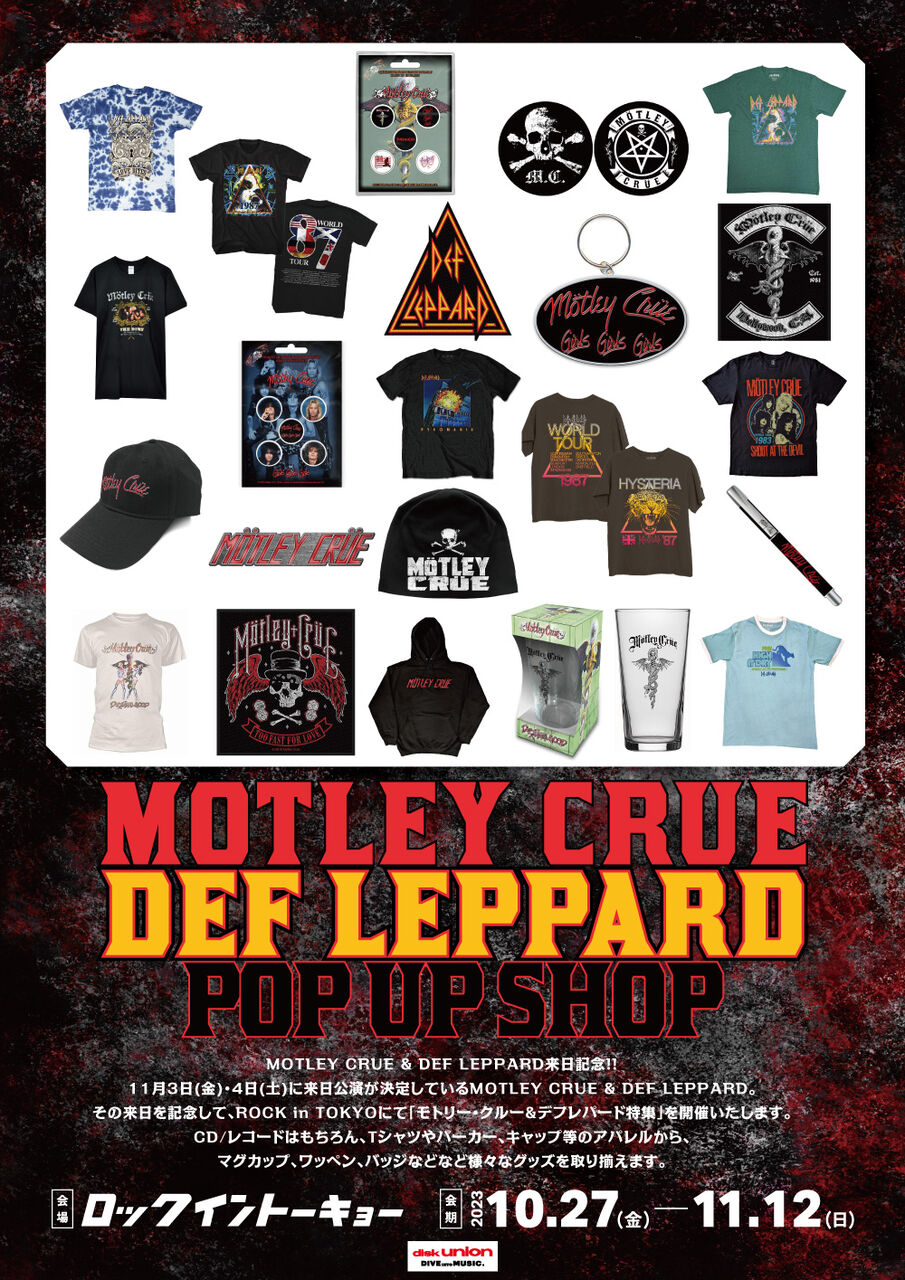 10/27(金)～11/12(日)来日記念!! 「MOTLEY CRUE & DEF LEPPARD