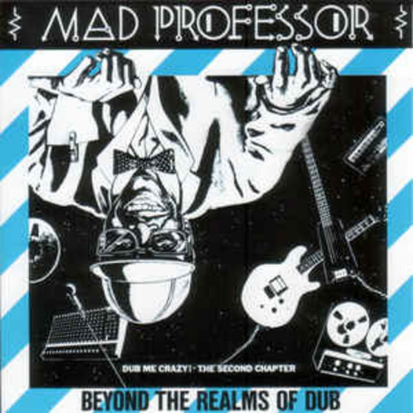 Mad Professor ‎- Dub Me Crazy 2: Beyond The Realms Of Dub (LP