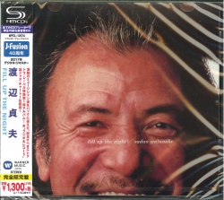 SADAO WATANABE FILL UP THE NIGHT