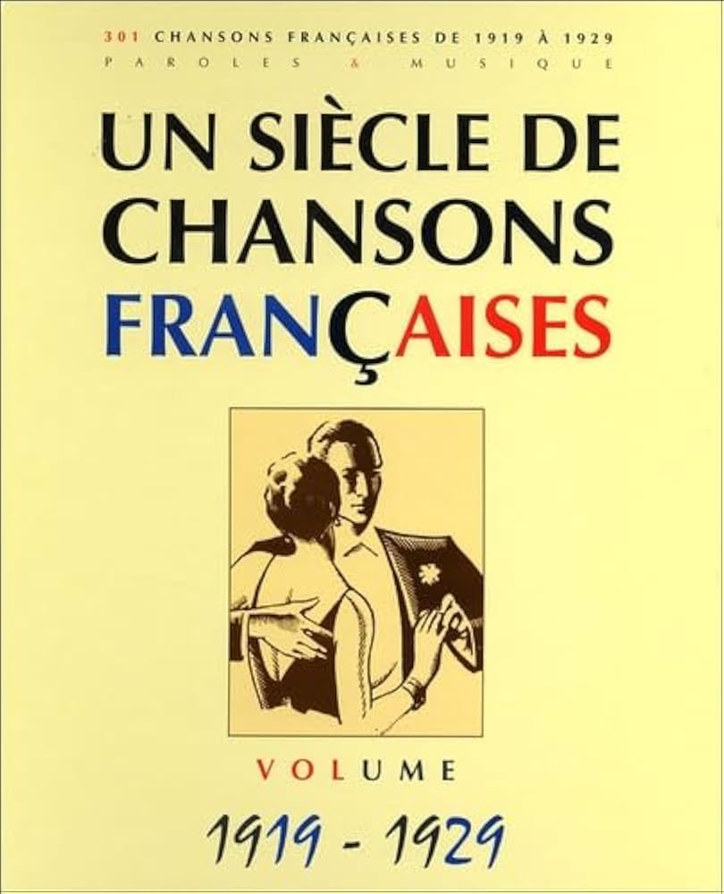 Amazon.fr - Un Siècle de Chansons Françaises 1919-1929 - Collectif