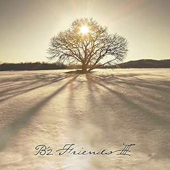 Amazon.co.jp: B'z : 【Amazon.co.jp限定】「FRIENDS III」 (通常盤