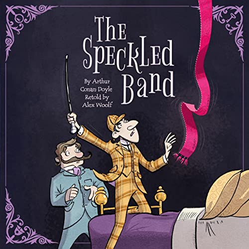 Audible版『Sherlock Holmes: The Speckled Band 』 | Alex Woolf
