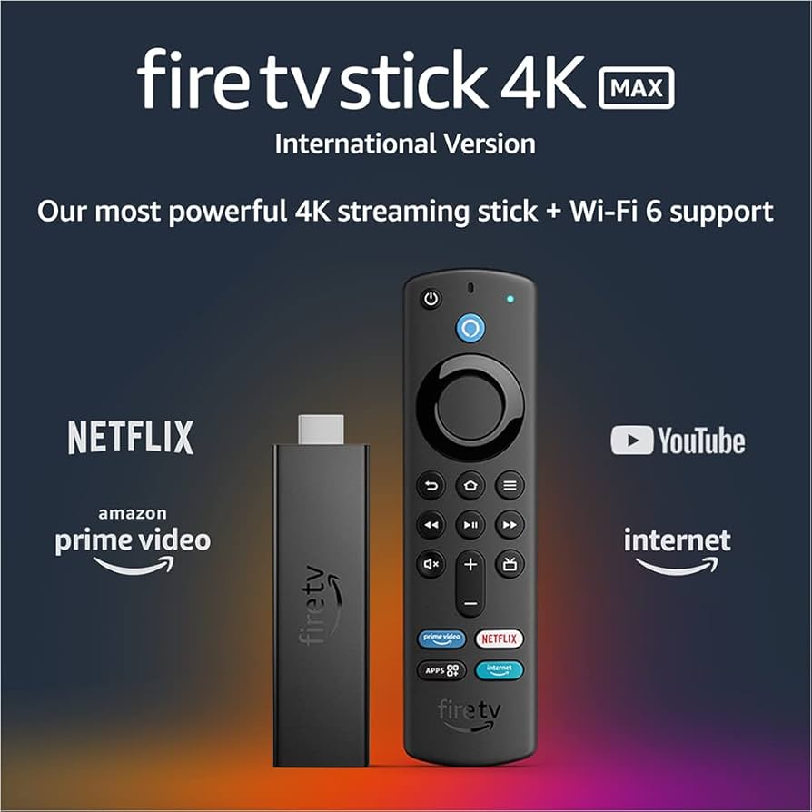 Fire TV Stick 4K Max - International Version