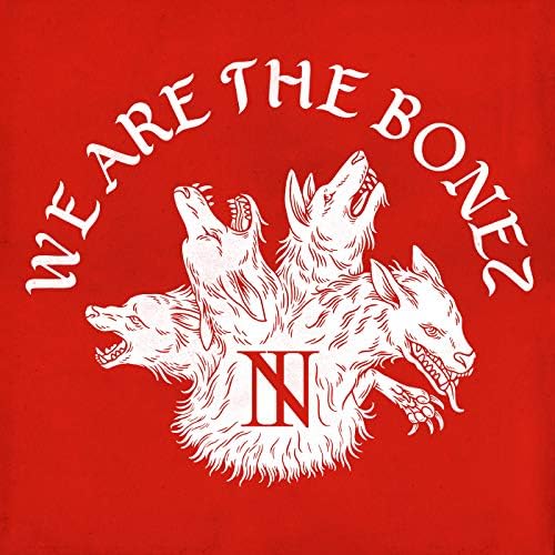 the bonez WE ARE THE BONEZ Logo Tee 歌詞 | We are The BONEZ by The