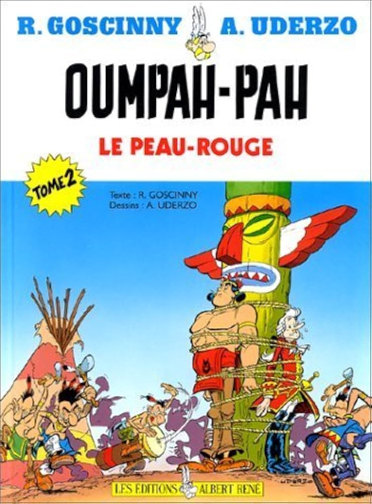 Amazon.com: Oumpah-pah le peau-rouge Tome 2: 9782864970941: Uderzo