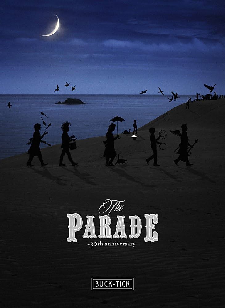 Buck-Tick-The Parade-30Th Anniversary-(2 DVD) [Edizione: Giappone