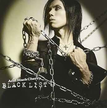Amazon.co.jp: BLACK LIST - Acid Black Cherry (DVD付B): ミュージック
