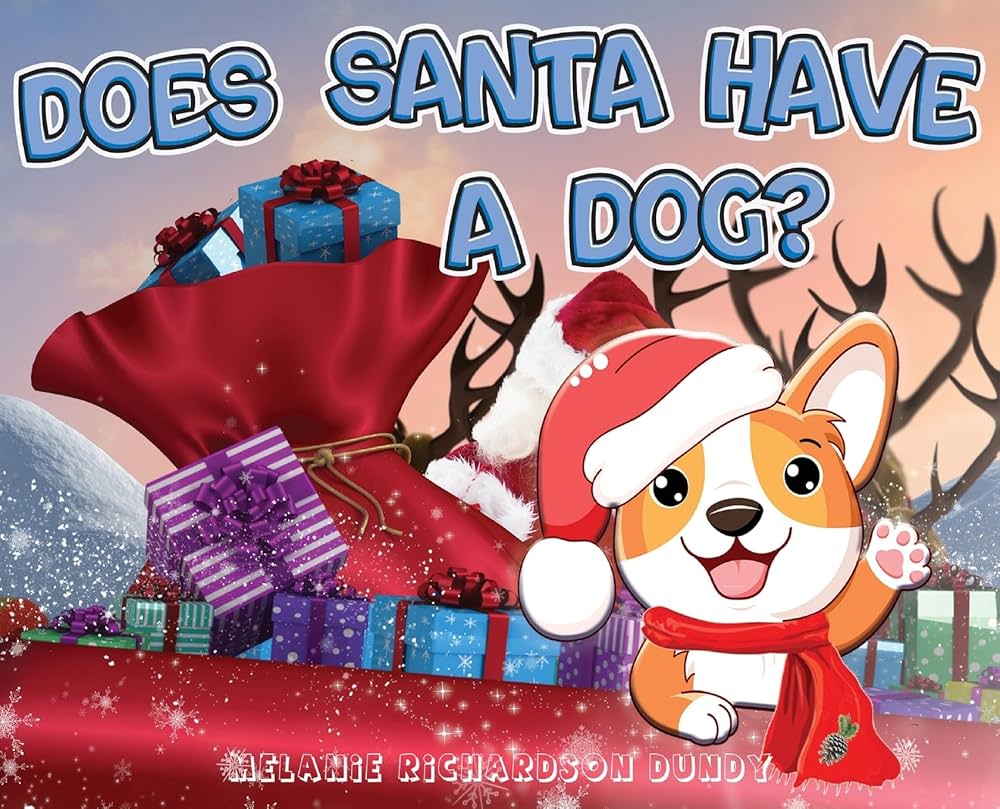 Amazon.com: Does Santa Have A Dog?: 9798869363015: Dundy, Melanie