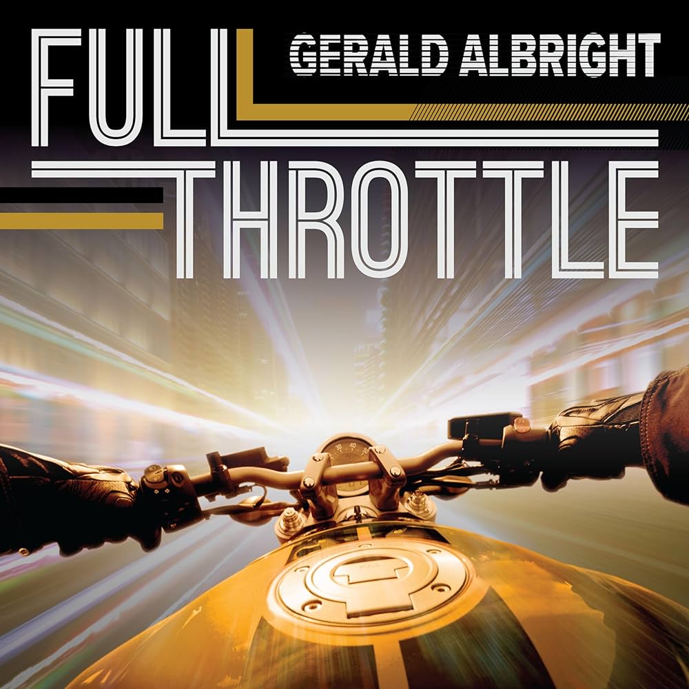 Albright, Gerald - Full Throttle - Amazon.com Music