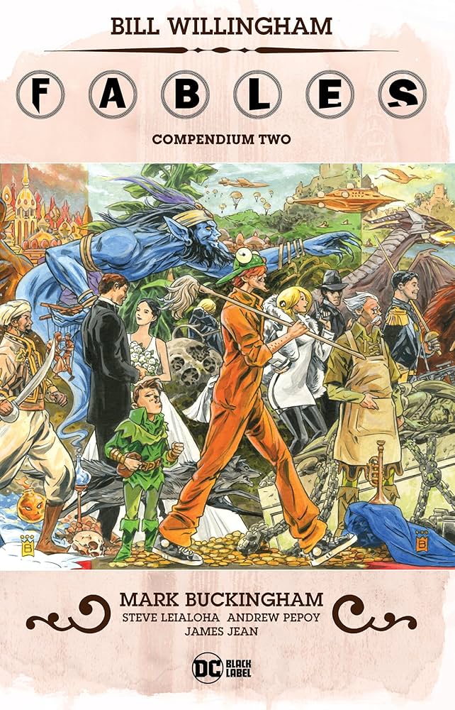 Fables Compendium Two: Willingham, Bill, Buckingham, Mark