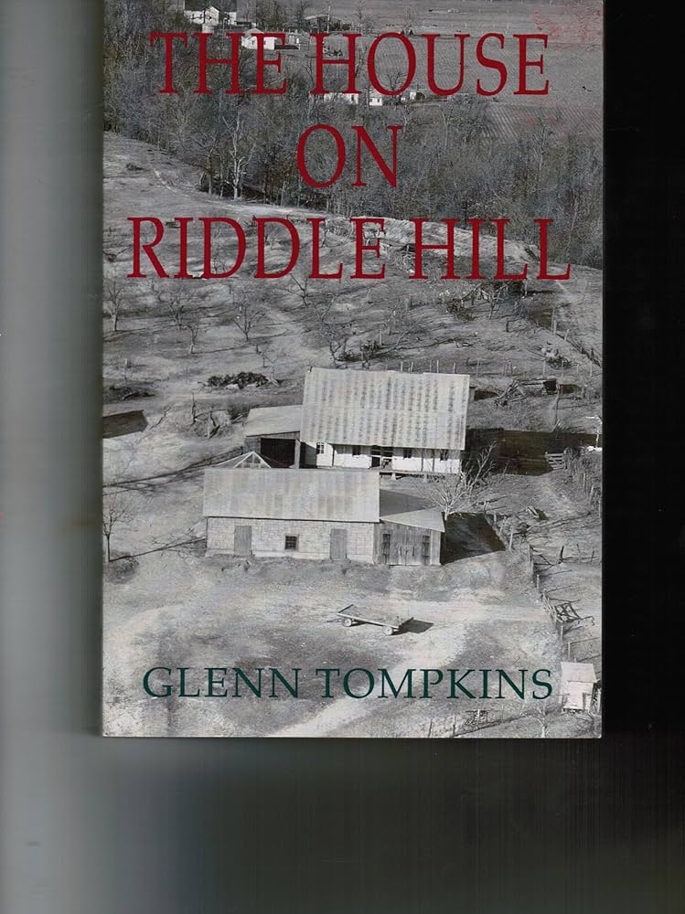 The House on Riddle Hill: Tompkins, Glenn: 9781890551018: Amazon