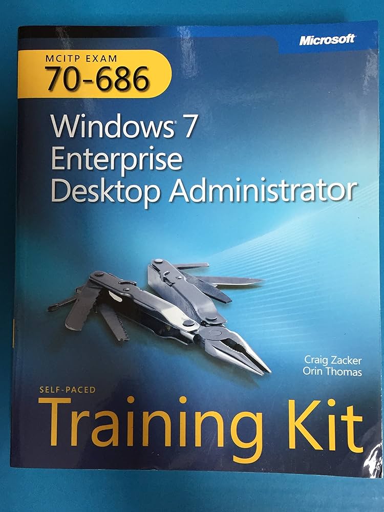 Mcitp Self-paced Training Kit Exam 70-686: Windows 7 Desktop