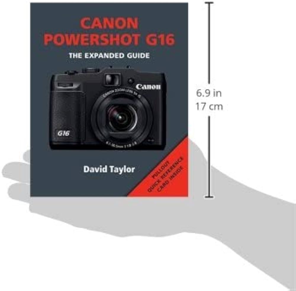 Canon Powershot G16 (Expanded Guides): Taylor, David