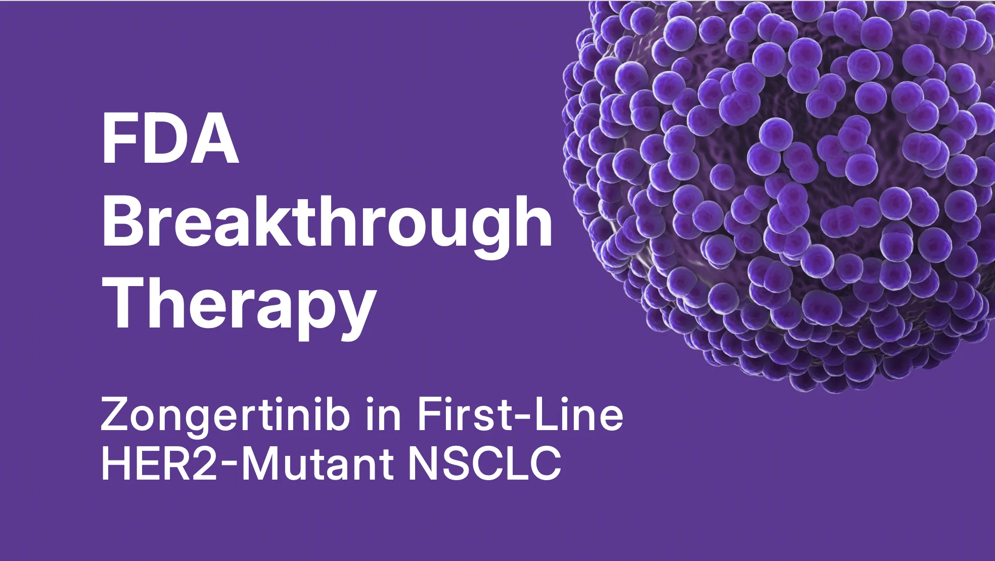 FDA Grants Breakthrough Therapy Designation to Zongertinib