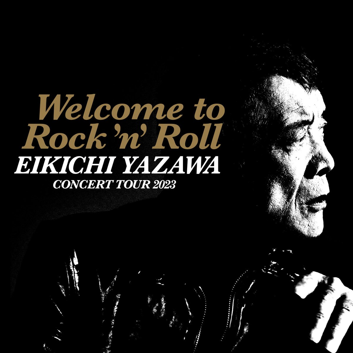 SS席追加受付】 #矢沢永吉「Welcome to Rock'n'Roll」 #ツアー 一部