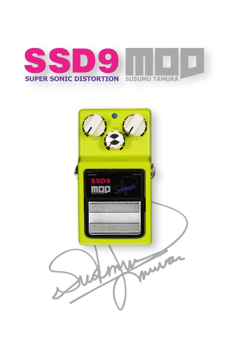 SSD9/Super Sonic Distortion Modified by Susumu Tamura トーン