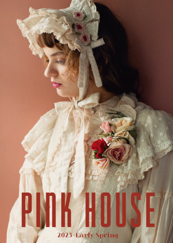 PINK HOUSE 2023 EARLY SPRING CATALOGUE Present＆ PINK HOUSE SHIMPA