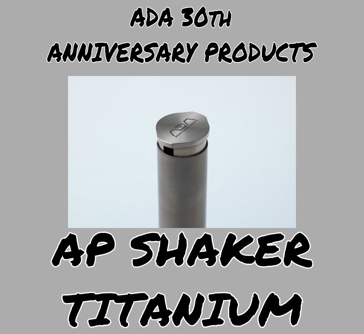 ADA 30周年 APシェイカー Titanium AP SHAKER TITANIUM | ADA 30th