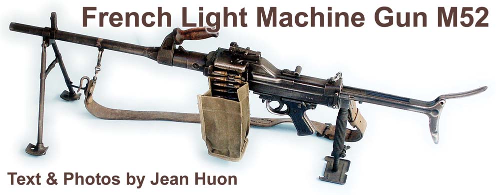FRENCH LIGHT MACHINE GUN M52 - Small Arms Review