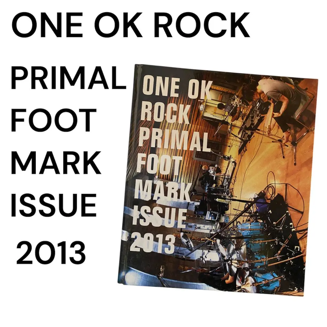 2025年最新】ONE OK ROCK ワンオクロック PRIMAL FOOT MARK ISSUE 2013