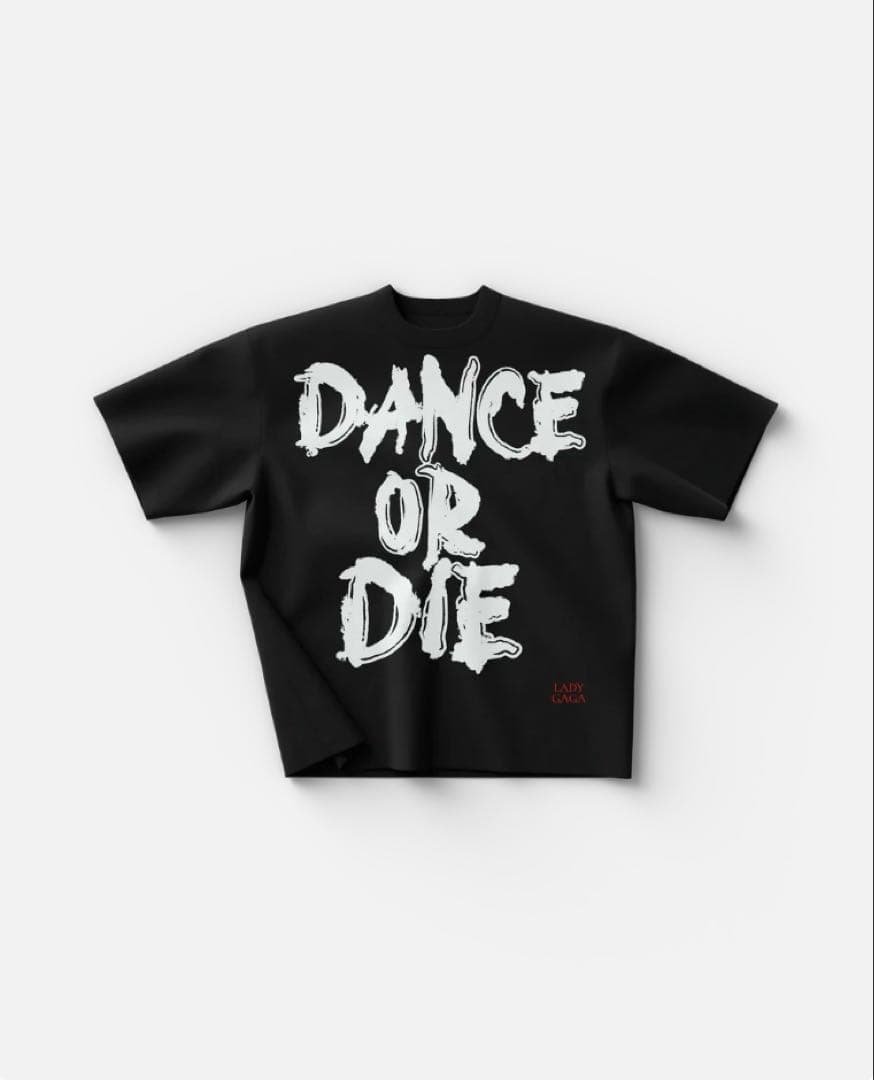ミュージシャン Lady Gaga Dance or Die T-Shirt Lady Gaga MAYHEM Ball Exclusive “Dance or Die” shirt