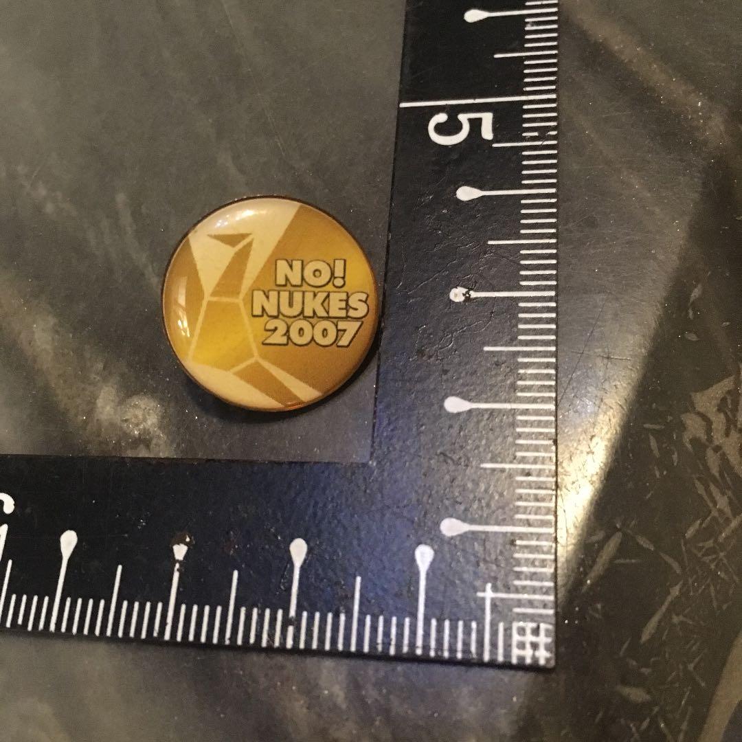ピン ピンバッジ NO NUKES 2007 300円 ピン ピンバッジ NO NUKES 2007