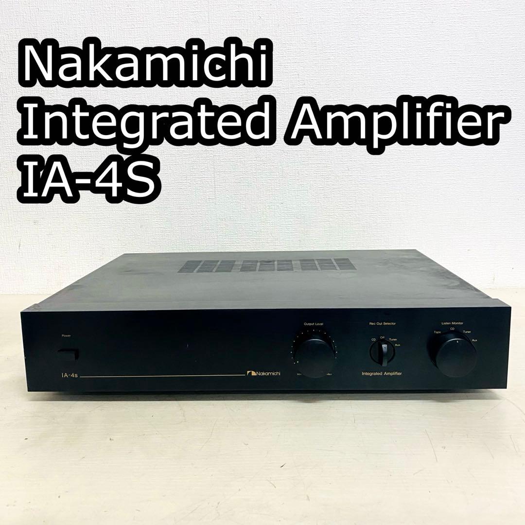 Nakamichi IA-4S オーディオアンプ ナカミチ Nakamchi Amplifire IA-4S