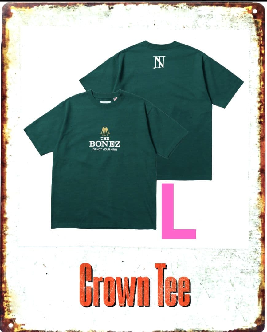 The BONEZ I'm Not Your King CROWN Tシャツ L THE BONEZ I'm Not